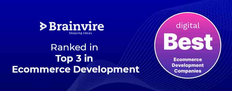 Brainvire gets recognized as one of the Best eCommerce Development Companies by Digital.com