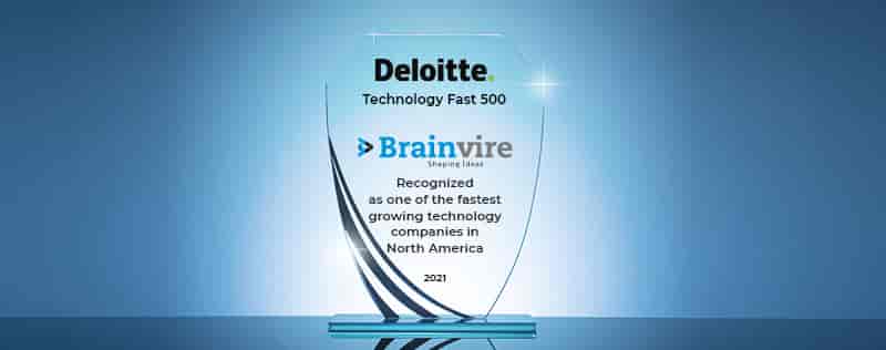 Brainvire Recognized as the Fastest-Growing Company in North America on the 2021 Deloitte Technology Fast 500™