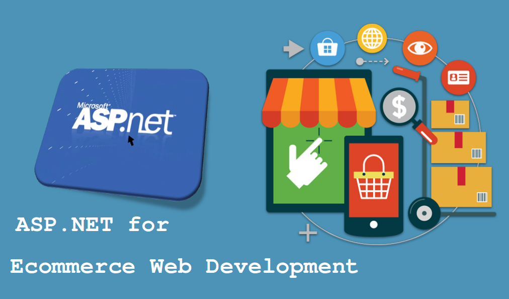 ASP.NET for Ecommerce Web Development