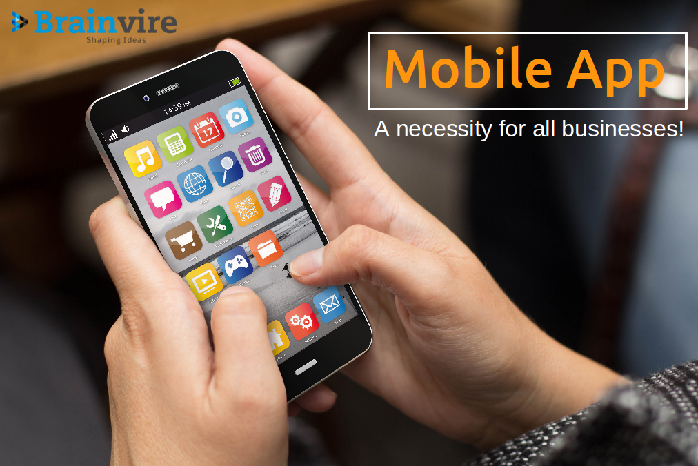 Mobile app - A necessity for all businesses!