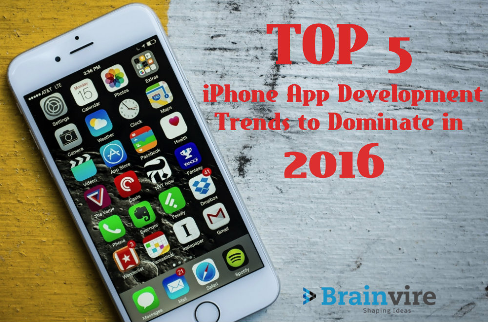 Top 5 iPhone app development trends to dominate in 2016