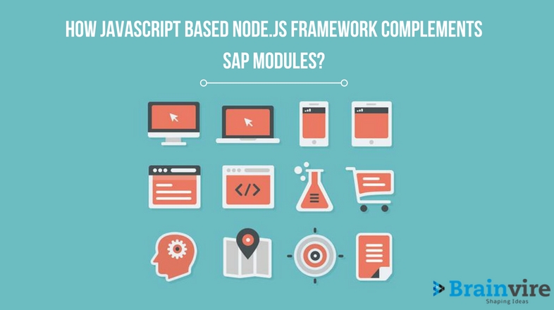 How Javascript Based Node.Js Framework Complements SAP Modules