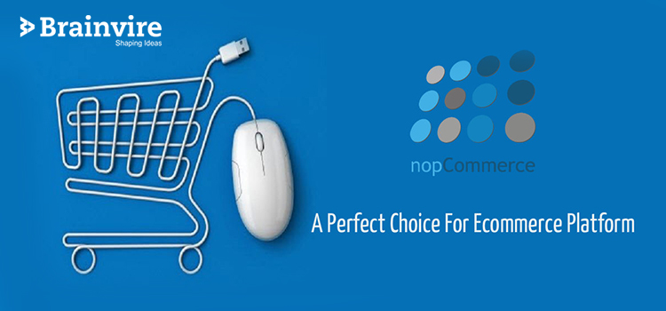 What Makes NopCommerce A Perfect Choice For Ecommerce Platform