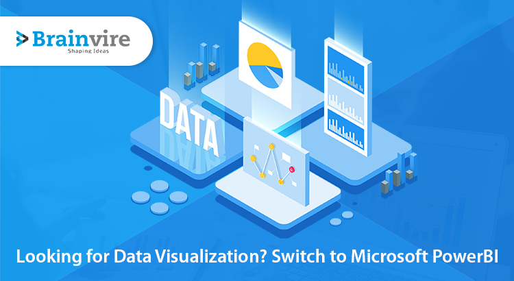 Looking for Data Visualization? Switch to Microsoft PowerBI