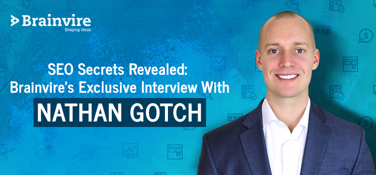 Interview With Nathan Gotch