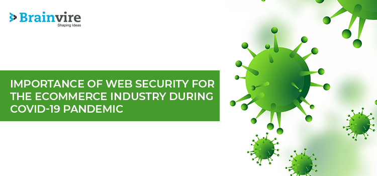 Importance Of Web Security For The Ecommerce Industry 