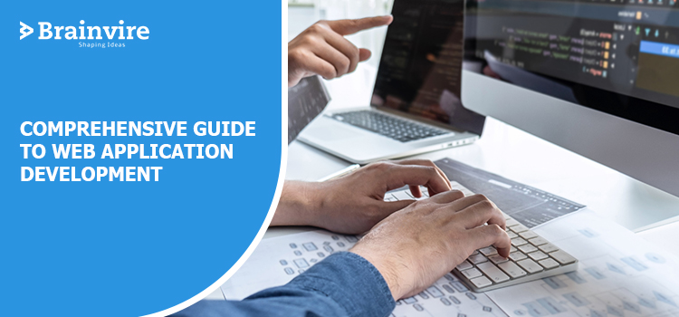 Comprehensive Guide to Web Application Development