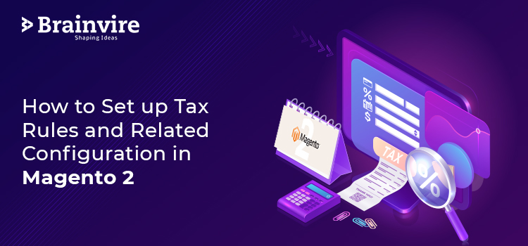 Tax Configuration in Magento 2