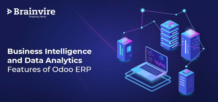 Business Intelligence and Data Analytics Features of Odoo ERP