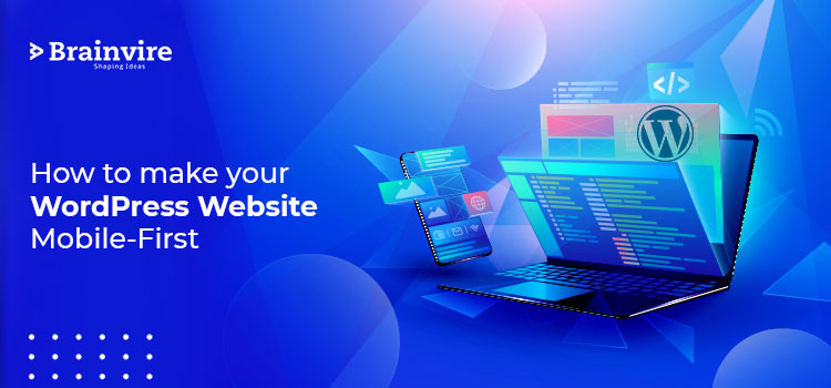 How to make your WordPress Website Mobile-First