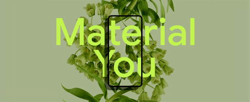 Material You: The Radical New Design Language for Android