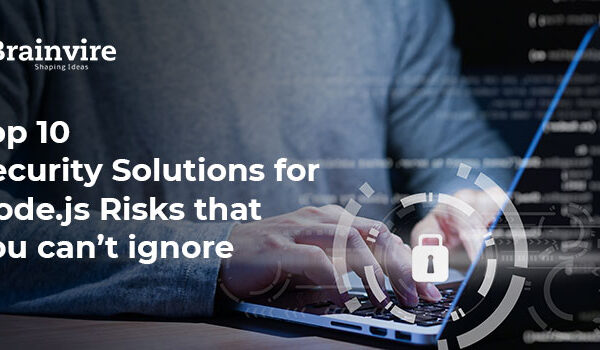 Top 10 Security Solutions for Node.js Risks that you can’t ignore