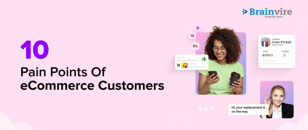 pain points of ecommerce customers