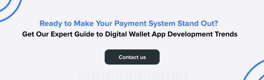 Contact Us to Build Digital Wallet App