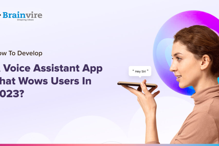 Develop A Voice Assistant App