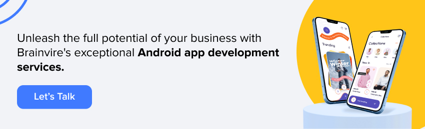 contact us for cutting-edge android app development services