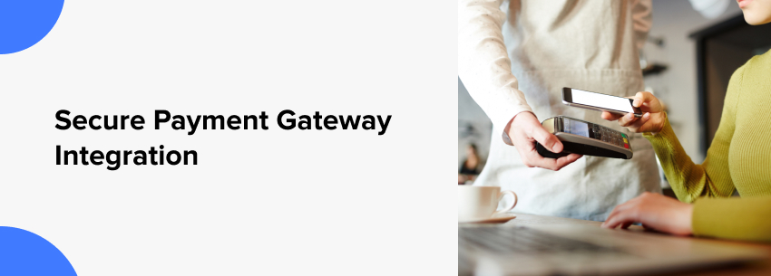 Secure Payment Gateway Integration