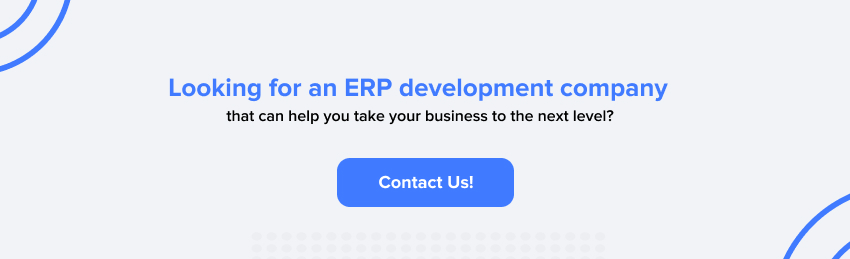 Looking for an ERP Development Company That Can Help You Take Your Business to the Next Level?