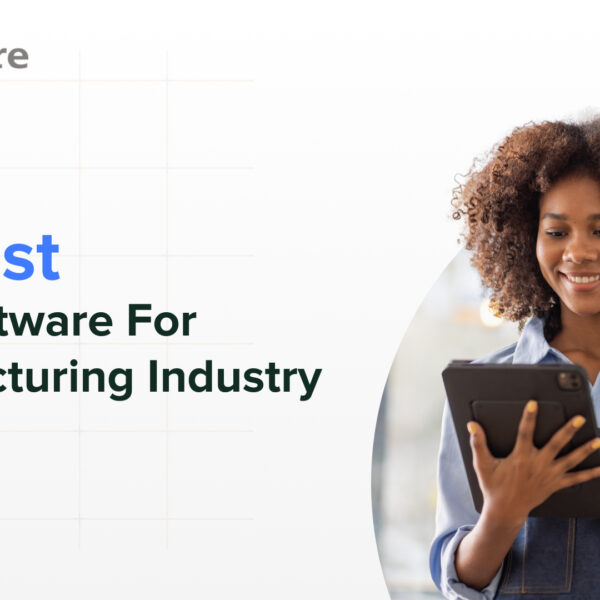 ERP Systems for Manufacturing Industry
