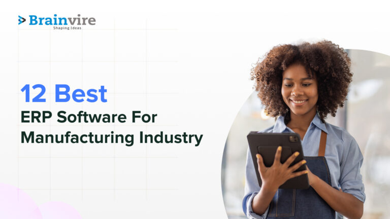 ERP Systems for Manufacturing Industry