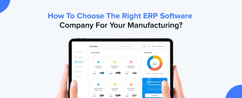 How To Choose The Right ERP Software Company For Your Manufacturing