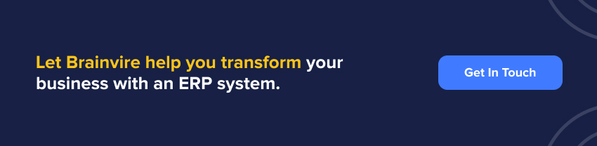 Let Brainvire Help You Transform Your Business with an Erp System.