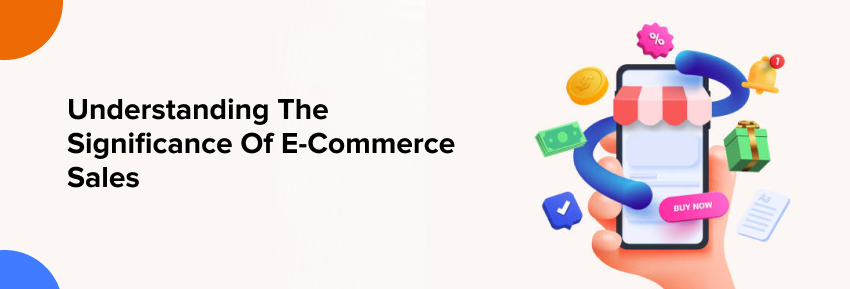 Role of User Experience (UX) in E-commerce Sales