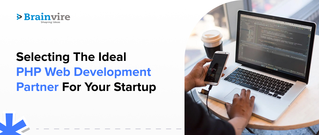 How to Choose Reliable PHP Development Company for Startup?