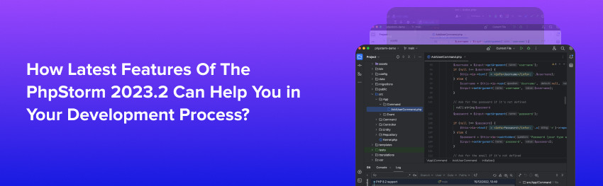 Latest Features In The PhpStorm 2023.2 Release