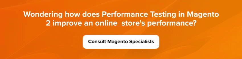 Wondering how does Performance Testing in Magento 2 improve an online store's performance!