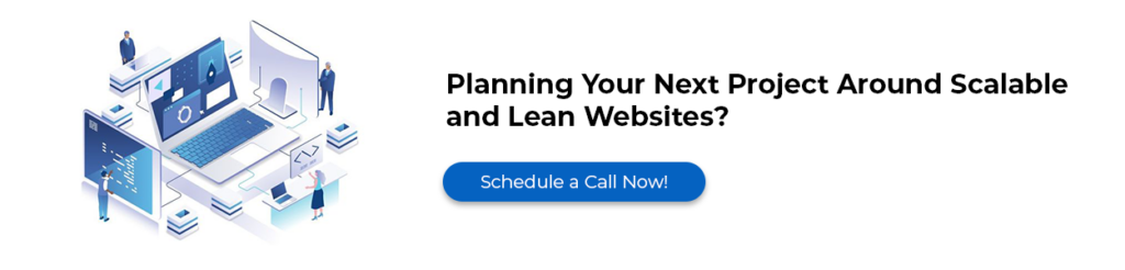 Planning Your Next Project Around Scalable and Lean Websites?