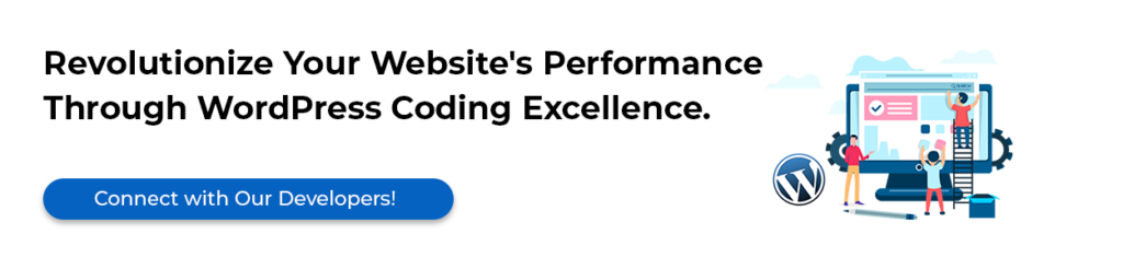 Revolutionize Your Website's Performance Through WordPress Coding Excellence.