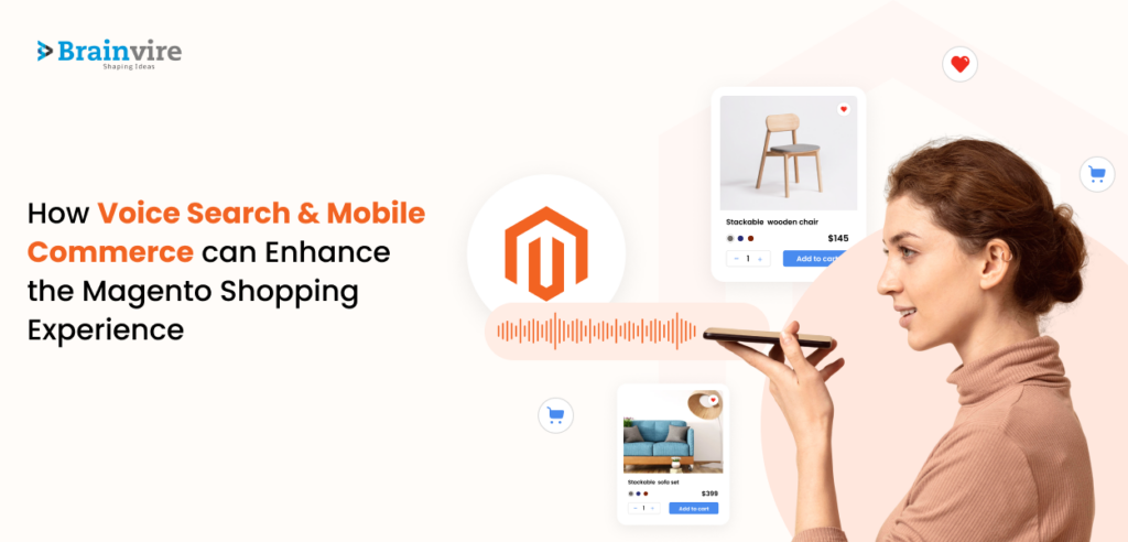 How Voice Search and Mobile Commerce Can Enhance the Magento Shopping Experience