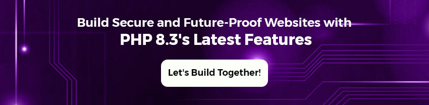 Build Secure and Future-Proof Websites with PHP 8.3's Latest Features
