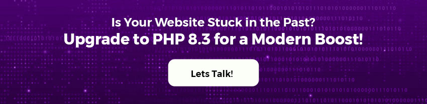 Is Your Website Stuck in the Past? Upgrade to PHP 8.3 for a Modern Boost