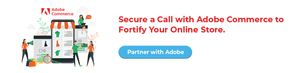secure a call with adobe commerce to fortify your online store.