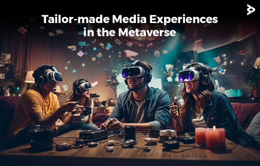 Personalized Entertainment & Media Experiences in the Metaverse