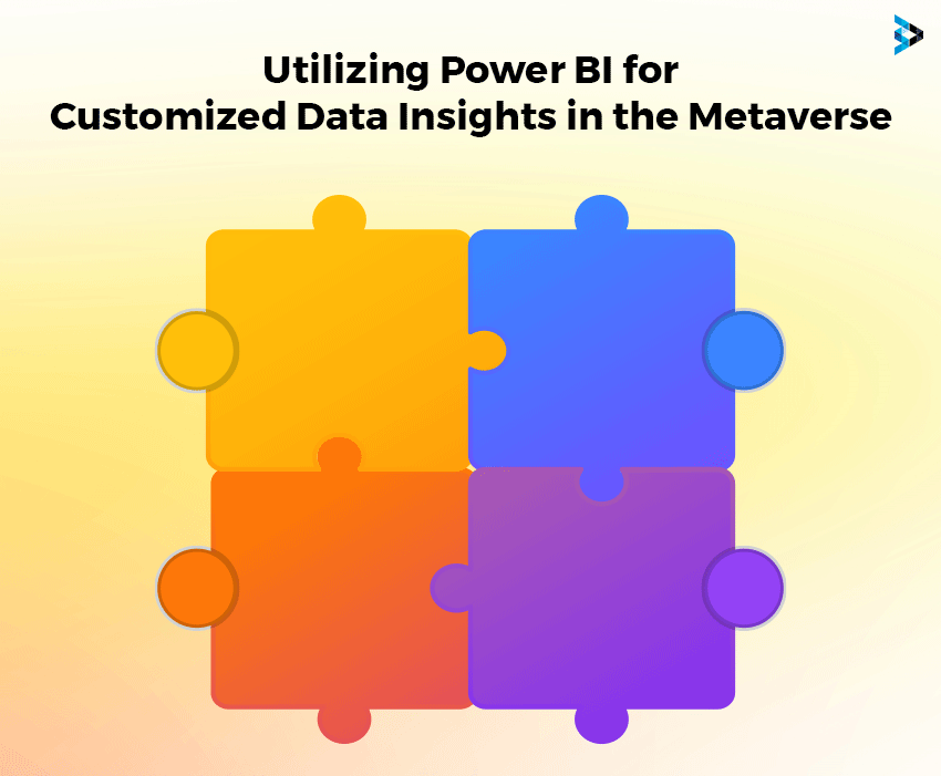 Power BI for Personalized Data Reporting in the Metaverse