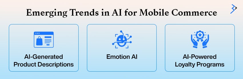 Emerging Trends in AI for Mobile Commerce