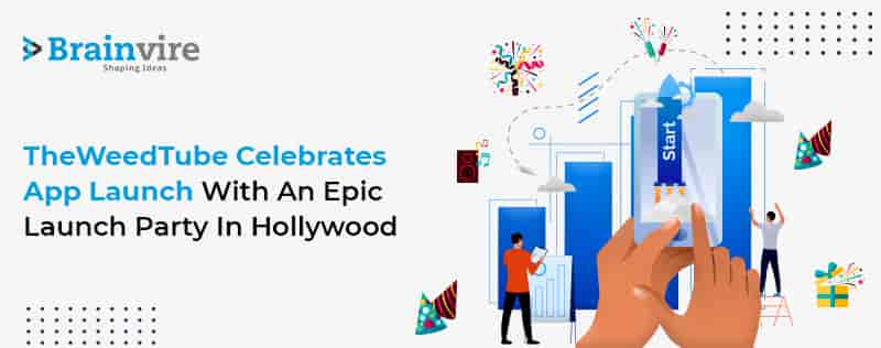 TheWeedTube Celebrates App Launch with an Epic Launch Party in Hollywood