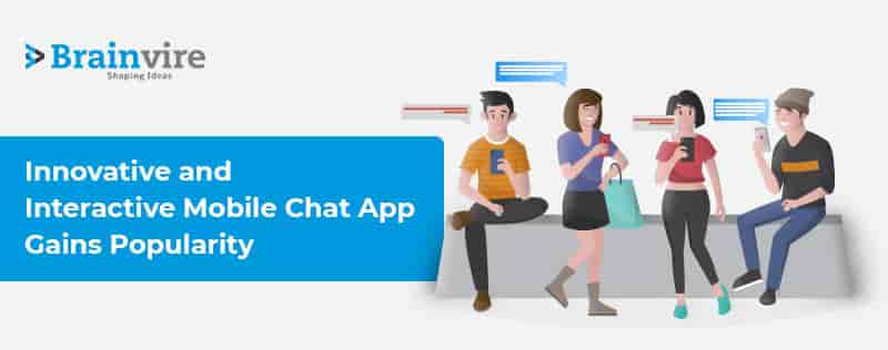 Progressive Mobile Chat App Gained Fandom in the USA