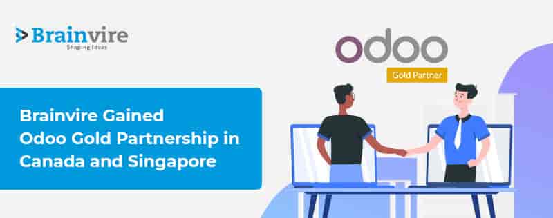 Brainvire Gained Odoo Gold Partnership in Canada and Singapore