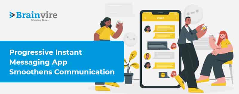 Our Instant Messaging App Kickstarted a Startup’s Business in USA