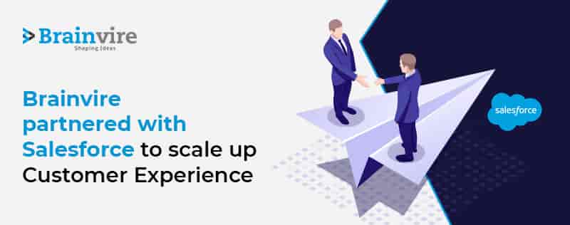 Salesforce Partnership Empowers Brainvire To Serve Better