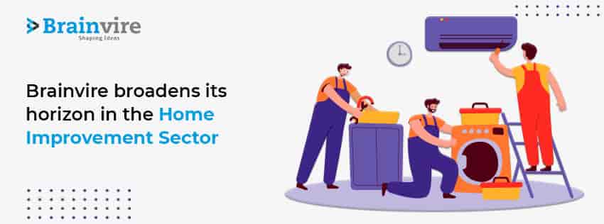 Brainvire Wins a New Account from the Home Improvement Space Brainvire Wins a New Account from the Home Improvement Space