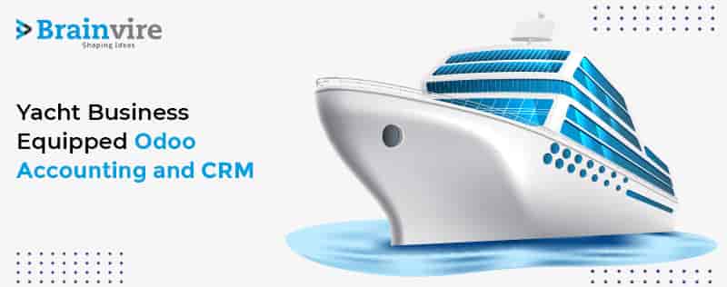 A Leading Yacht Service Provider Moves From Salesforce to Odoo CRM A Leading Yacht Service Provider Moves From Salesforce to Odoo CRM