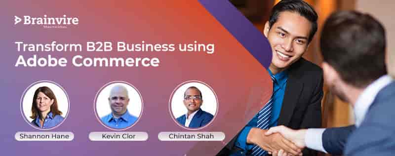 Industry Experts On B2B Business Transformation With Adobe Industry Experts On B2B Business Transformation With Adobe