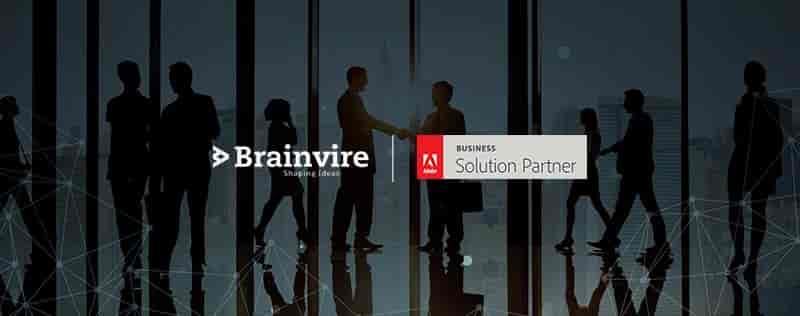 Brainvire has deepened its relationship with Adobe as a Solution Partner Brainvire has deepened its relationship with Adobe as a Solution Partner