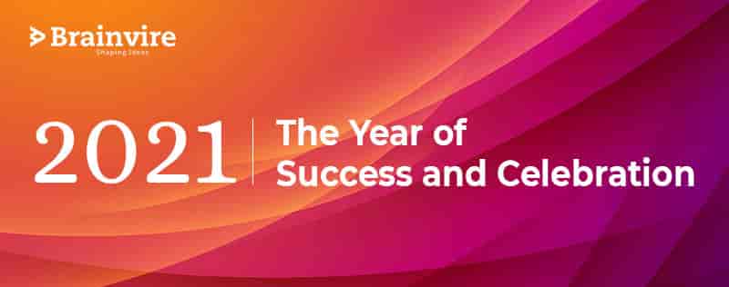 Brainvire: A Digital Powerhouse, Experienced Roaring Success in 2021 Brainvire: A Digital Powerhouse, Experienced Roaring Success in 2021