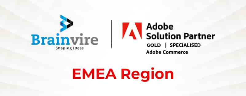 Brainvire Attains Adobe Commerce Specialization Status In The EMEA Region Brainvire Attains Adobe Commerce Specialization Status In The EMEA Region